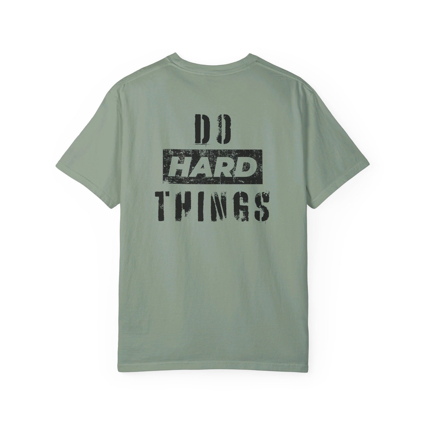 Do Hard Things T-Shirt