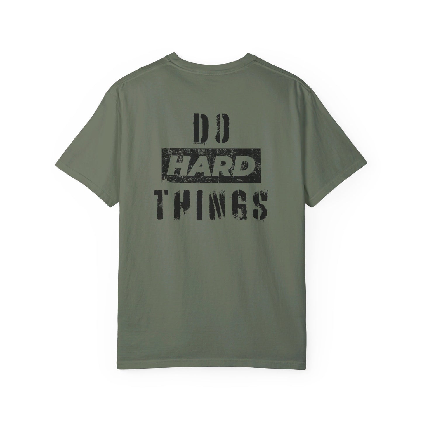 Do Hard Things T-Shirt